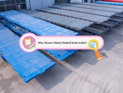 ¿Por qué elegir el semirremolque de plataforma de China?
