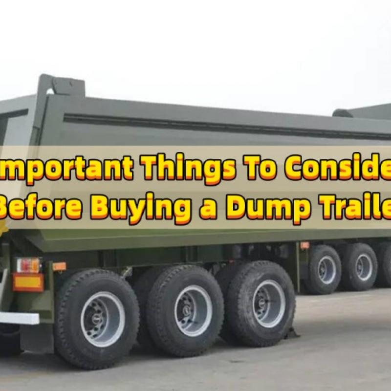 Important Things To Consider Before Buying a Dump Trailer